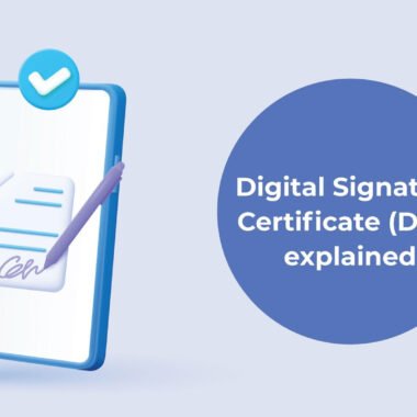 Digital Signature Certificates Explained: What You Need To Know
